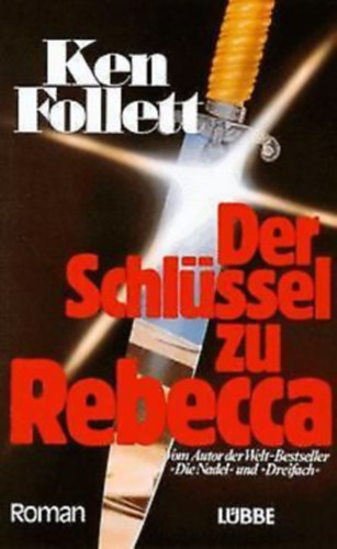 Ken Follett - Der schl�ssel zu Rebecca