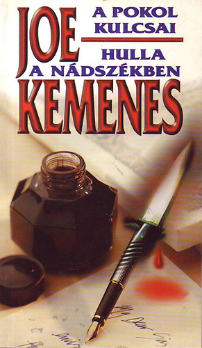 Joe Kemenes - A pokol kulcsai - Hulla a n�dsz�kben