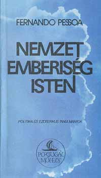 Fernando Pessoa - Nemzet, emberiség, Isten
