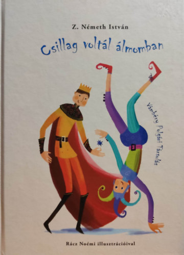 Rácz Noémi Z. Németh István - Csillag voltál álmomban