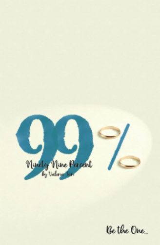 Tari Val�ria - 99% - Be the One ("99% L�gy az egyetlen!" angol nyelven)