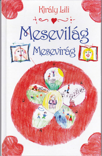 Kirly Lili - Mesevilg - mesevirg