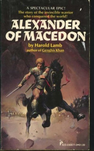 Harold Lamb - Alexander of Macedon