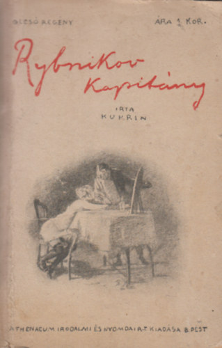 Kuprin Sándor - Rybnikov kapitány