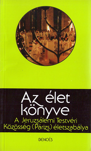 Keresztny Kzssgek - Az let knyve