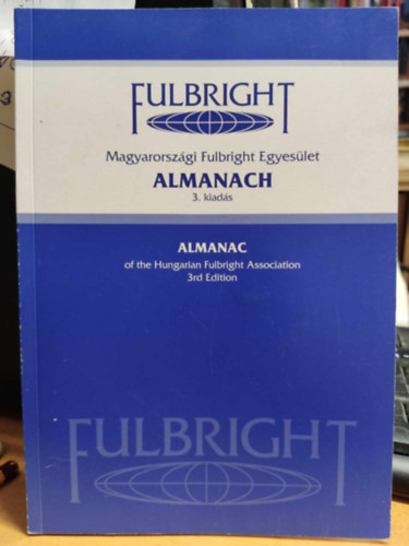 Dr. Mth kos - Magyarorszgi Fulbright Egyeslet Almanach 3. kiads