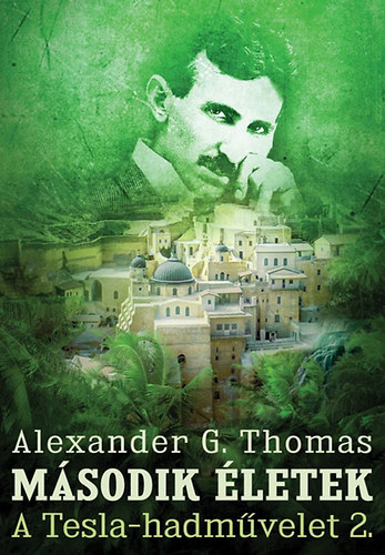 Alexander G. Thomas - M�sodik �letek