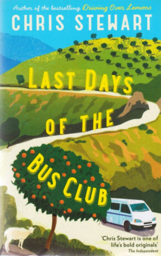 Chris Stewart - Last Days of the Bus Club