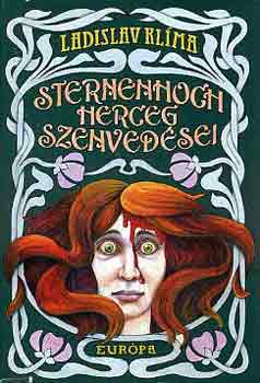 Ladislav Kl�ma - Sternenhoch herceg szenved�sei