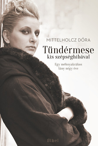 Mittelholcz Dóra - Tündérmese kis szépséghibával