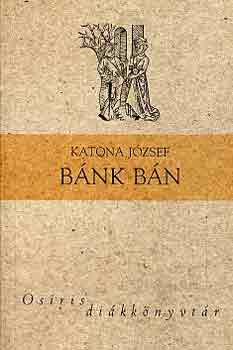 Katona Jzsef - Bnk bn