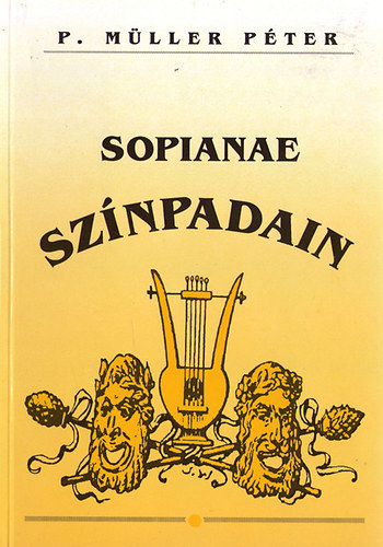 P. M�ller P�ter - Sopianae sz�npadain