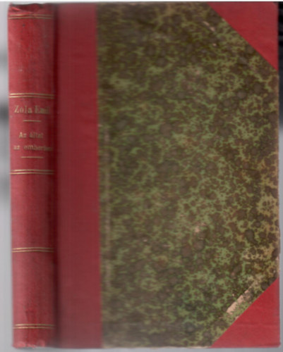 Zola Emil - �llat az emberben. (La B�te Humaine) Franci�b�l ford�totta Zempl�ni P. Gyula