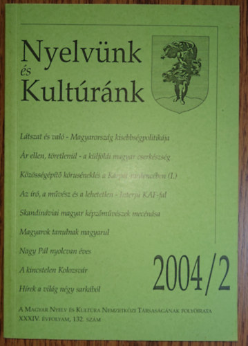 A Nyelv�nk �s Kult�r�nk c�m�� foly�irat 2004/2