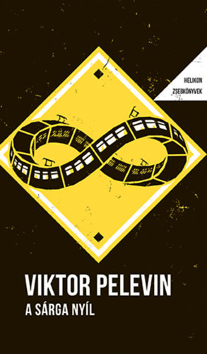 Viktor Pelevin - A s�rga ny�l - Helikon zsebk�nyvek 83