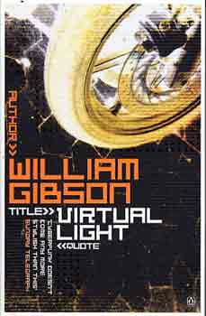 William Gibson - Virtual Light