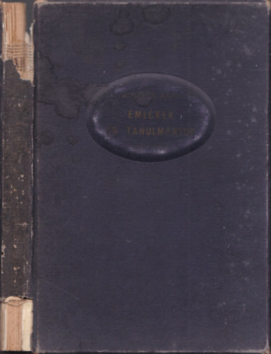 Sebesty�n K�roly - Eml�kek �s tanulm�nyok (sz�mozott, al��rt)