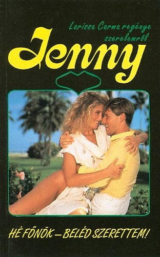 Larissa Carma - H� F�n�k - bel�d szerettem! (Jenny)