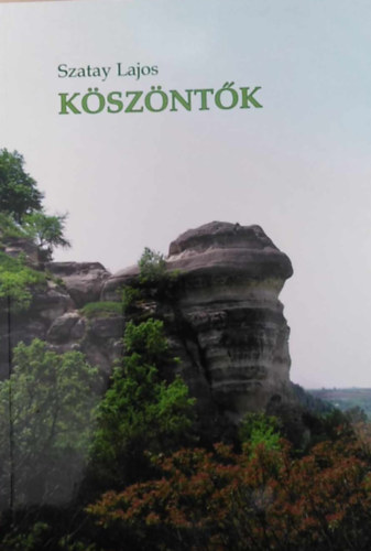 Szatay Lajos - Köszöntők