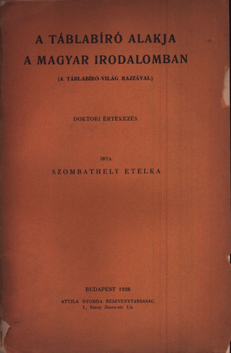 Szombathely Etelka - A tblabr alakja a magyar irodalomban (A tblabr-vilg rajzval)