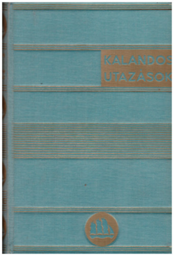 Wilhelm Munnecke - Hagenbeck munkban (Kalandos utazsok)