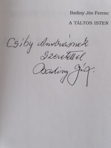 Badiny Jós Ferenc - A Táltos Isten