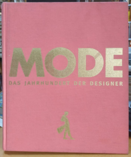 Charlotte Seeling - Mode das Jahrhundert der Designer 1900-1999