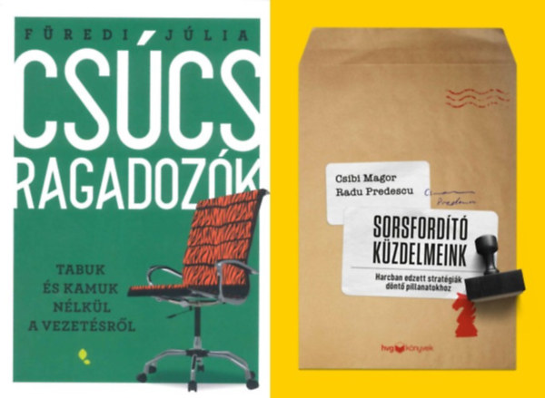 Radu Predescu, Füredi Júlia Csibi Magor - 2 db könyv üzleti vezetőknek: Csúcsragadozók - Tabuk és kamuk nélkül a vezetésről + Sorsfordító küzdelmeink - Harcban edzett stratégiák döntő pillanatokhoz