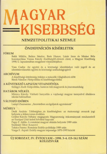 Magyar Kisebbs�g - Nemzetpolitikai Szemle (1998. 3-4. sz�m)