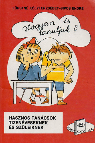 F�rstn�-Sipos - Hogyan is tanuljak?