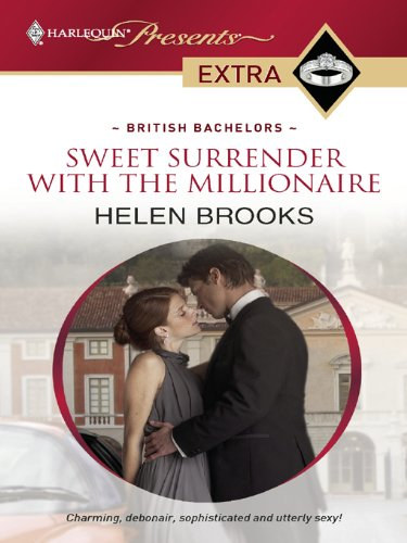 Helen Brooks - Sweet Surrender with the Millionaire