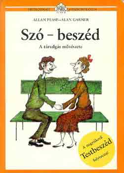 Alan Garner Allan Pease - Sz�-besz�d - A t�rsalg�s m�v�szete