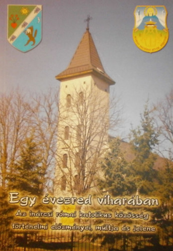 Czag�nyi L�szl�  (szerk.) - Egy �vezred vihar�ban