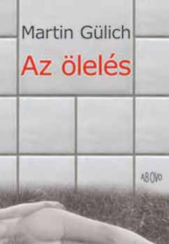 Martin G�lich - Az �lel�s