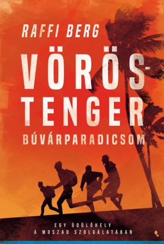 Raffi Berg - V�r�s-tenger b�v�rparadicsom