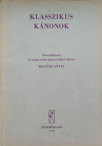 Moln�r Antal - Klasszikus k�nonok
