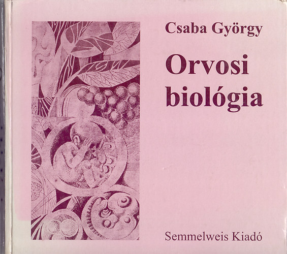 Csaba Gyrgy - Orvosi biolgia