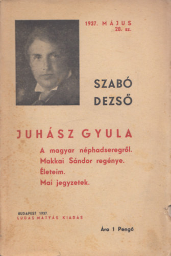 Szab Dezs - Szab Dezs fzetek 28.- dediklt (Juhsz Gyula - A magyar nphadseregrl - Makkai Sndor regnye - leteim - Mai jegyzetek)