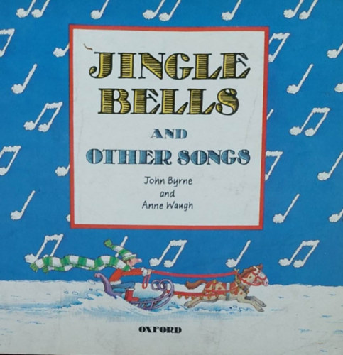 Byrne John and Waughn Anne - Jingle Bells and other songs
